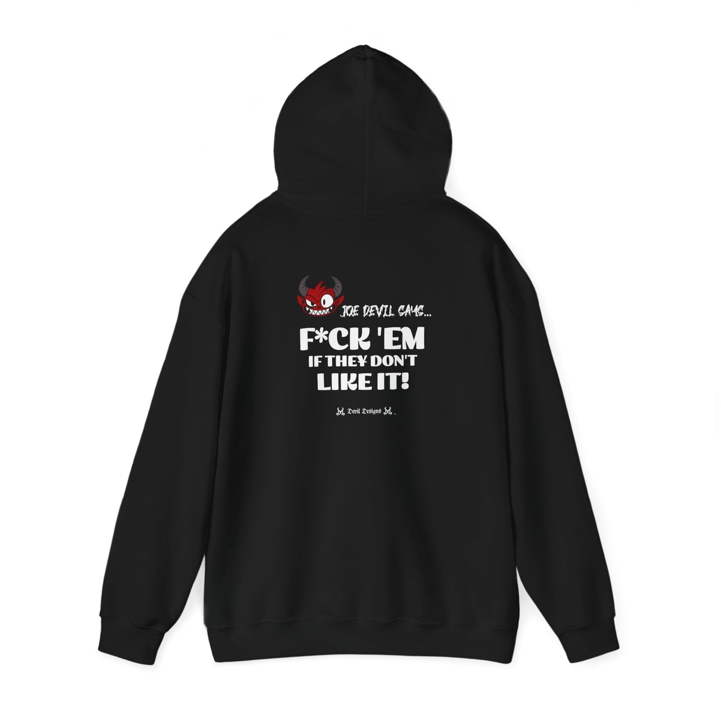 DD JOE DEVIL F*CK 'EM HOODIE